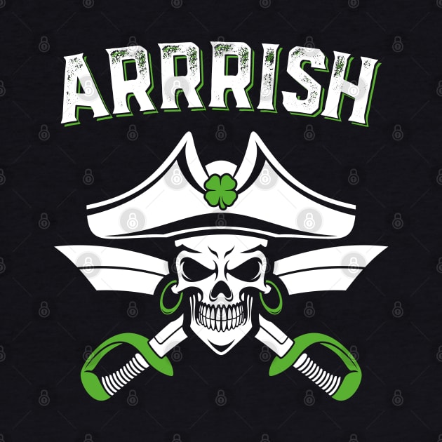 Arrish Irish Pirate Funny St Patricks Day by trendingoriginals